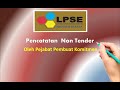 Pencatatan Non Tender di Sistem LPSE oleh PPK