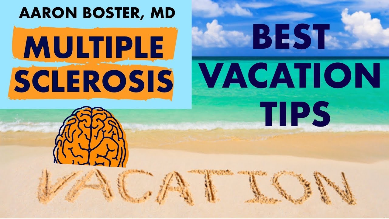 Multiple Sclerosis Vacation Tips (Helpful)