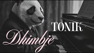 Tonik - Dhimbje