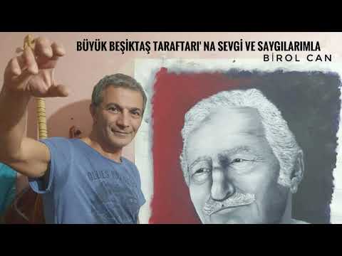 Beşiktaş Hayattır ,Hayat da Beşiktaş -Birol Can (yeni düzenleme)