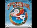 Jet Airliner | Steve Miller Band