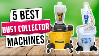 The 5 Best Dust Collector Machines of 2025 (Product Guide & Review)
