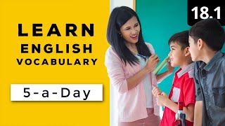 Learn English Vocabulary Daily #18.1 — British English Podcast