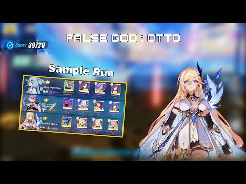 [Exalted] Memorial Arena False God : Otto SSS 39.720 (SI/HS/PE) Sample Run HS 2/4 Honkai Impact 3