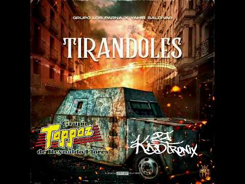 TIRANDOLES X AMANDOTE MASHUP- DJ KDTRNX ( YAHIR SALDIVAR X GRUPO TOPPAZ )