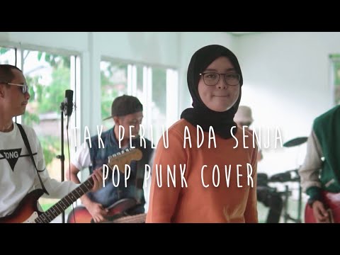 Tak Perlu Ada Senja - Fiersa Besari ft Suara Kayu Pop Punk Cover