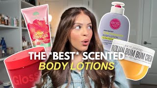 ULTIMATE guide to the best scented body lotions | how to sme