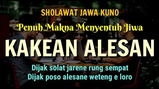 Download lagu Sholawat Jawa Kuno || KAKEAN ALESAN mp3 Download lagu Sholawat Jawa Kuno || KAKEAN ALESAN mp3