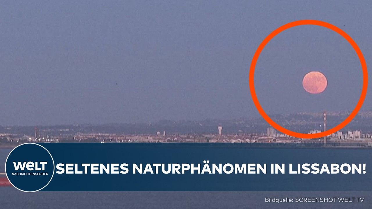 LISSABON: Besonderes Naturschauspiel – warum der Erdbeermond jetzt so rot leuchtet!