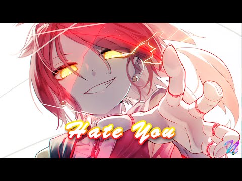 Nightcore - Hate You | Poylow & BAUWZ