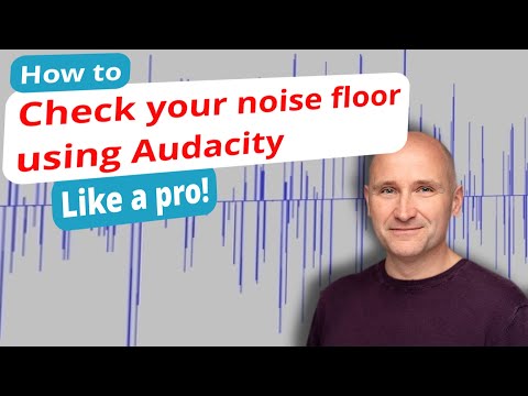Voice Over & Studio Advice | Check your noise floor using Audacity