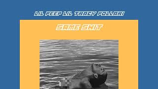 Lil Peep x Lil Tracy x Pollari - Same Shit (Studio Session)