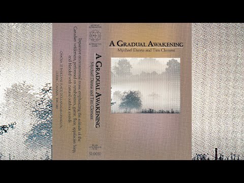 Mychael Danna & Tim Clement - A Gradual Awakening [1983]