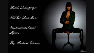 Nicole Scherzinger - I&#39;ll Be Your Love instrumental with lyrics