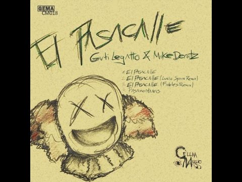Guti Legatto & Mike Denitz - Pasamontañas (Original Mix)