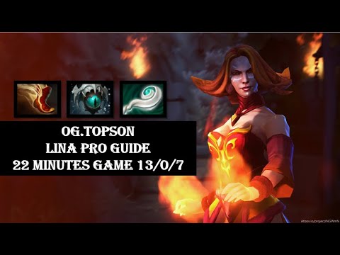 OG.Topson [Lina] Mid Pro Guide 22 Min Game 13/0/7 | 7.25 Dota 2