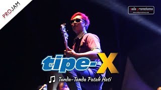 Download lagu [NEW VIDEO] TANDA-TANDA PATAH HATI | TIPE-X [Live Konser PROJAM - JAKARTA SELATAN 26 Agustus 2017] mp3
