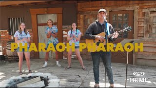 Wagon Train at the Homestead - Worship: Pharaoh Pharaoh