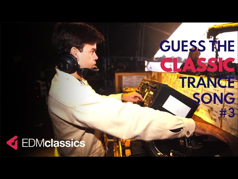 Guess The Classic Trance Song #3 | Music Quiz