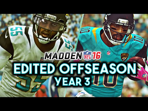Madden 16 Jaguars Connected Franchise Year 3 - Edited Offseason Recap Ep.64