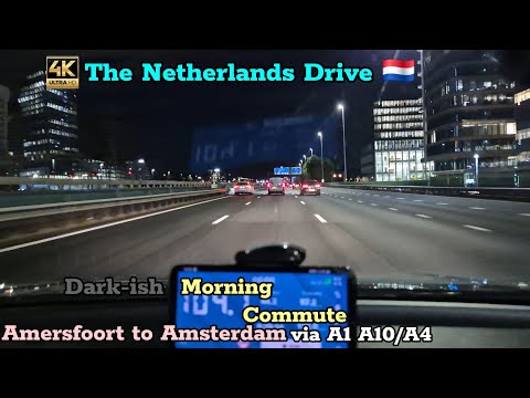 [4K] Driving; Amersfoort to Amsterdam 🇳🇱. Early morning ZEN drive. Via A1, A10, A4 and A9.