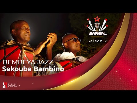 SARGAL Episode 15 | BEMBEYA JAZZ & SEKOUBA BAMBINO (APOLLO - MAMIWATA)