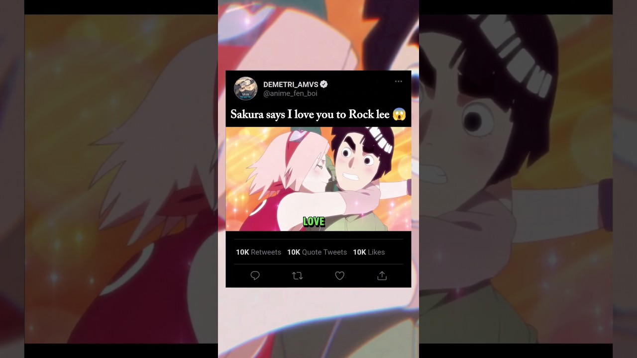 Sakura says I LOVE YOU to Rock Lee |Naruto Shippuden |#narutoshippuden #naruto #sakura