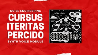 Video thumbnail for Noise Engineering Cursus Iteritas Percido Synth Voice Module Demo by Chuck Levin's Washington Music Center