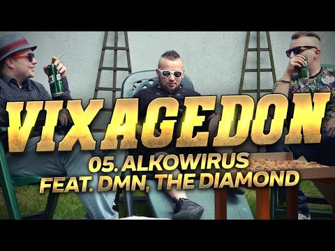 05. VIXAGEDON - ALKOWIRUS (FEAT. DMN, THE DIAMOND)