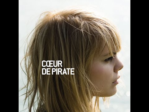 Cœur de pirate - Cœur de pirate [Album]