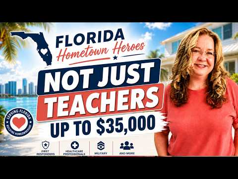 Florida Hometown Heroes 2026: Up to $35000 for Homebuyers