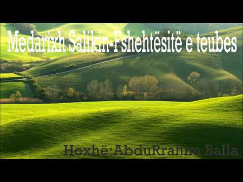 Medarixh Salikin - Fshehtësite e teubes - Hoxhë: Abdurrahim Balla