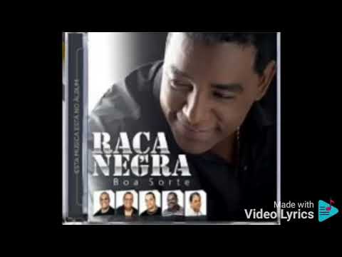 R.a.c.a Negra Boa Sorte (2009)