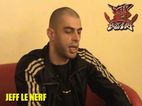 Jeff Le Nerf - Interview Octobre 2008 - Rap2bomb