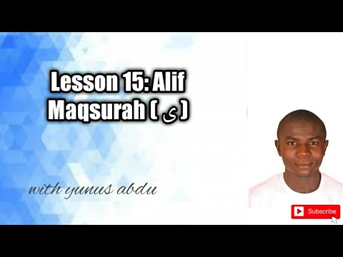 Lesson 15: Alif Maqsurah