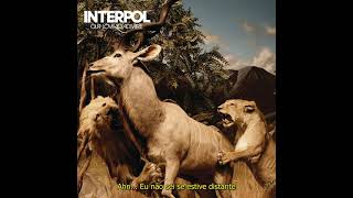 Interpol - Mind Over Time (Legendado PT-BR)
