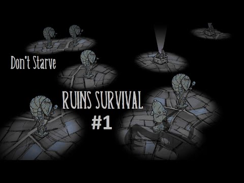 Don't Starve - Ruins Survival #1: Journey to the Center of the Earth