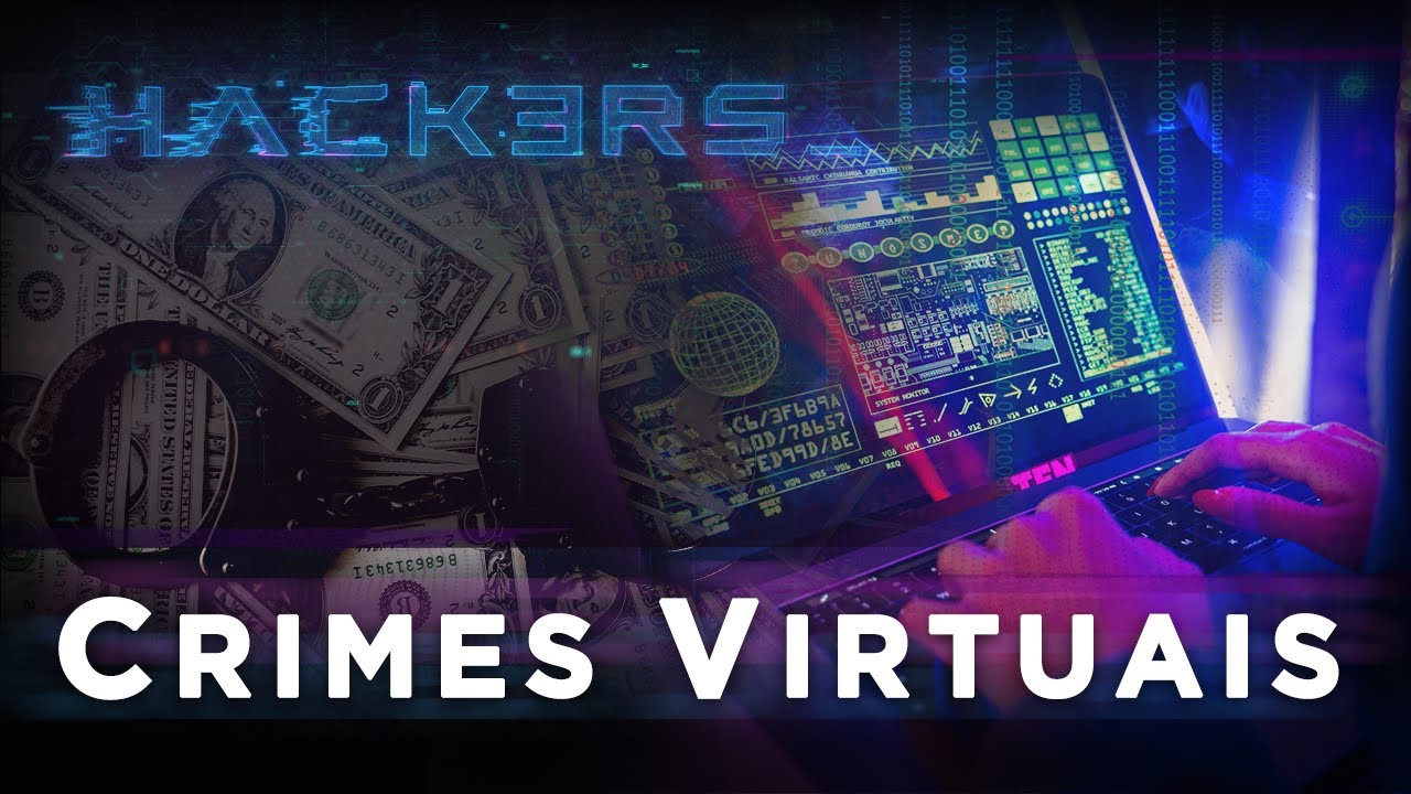 HACKERS - CRIMES VIRTUAIS