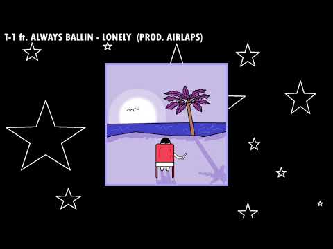 Toffy One X AlwaysBallin - Lonely (Prod. Airlaps)