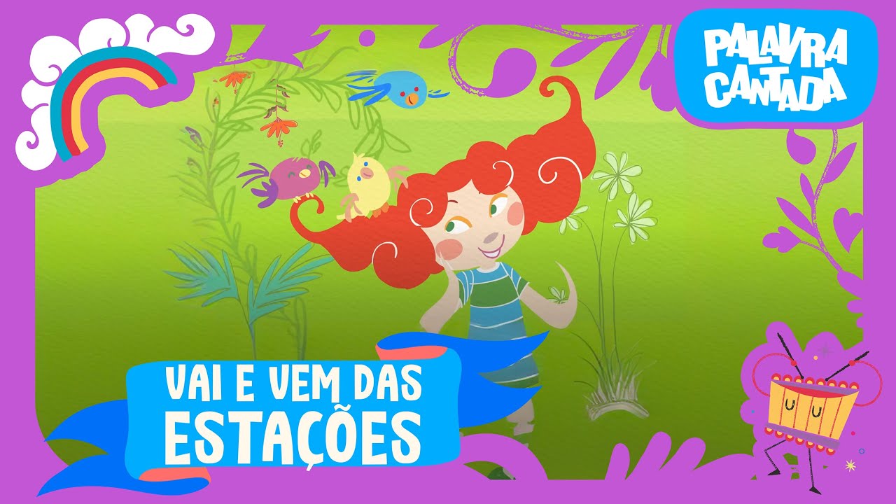 Palavra Cantada | Vai e Vem das Estações