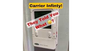 2008 Carrier Infinity and An Upset Customer!