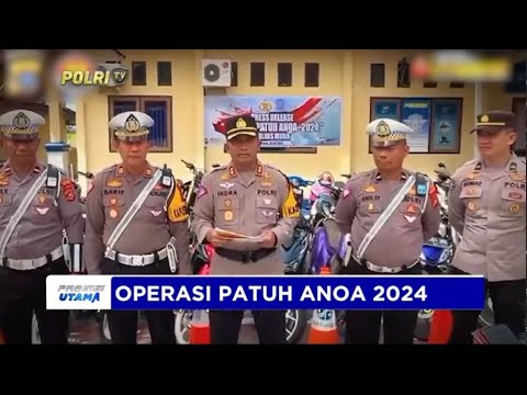 OPERASI PATUH ANOA 2024