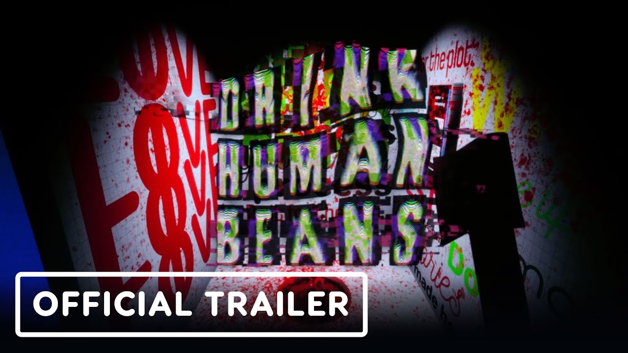 Drink Human Beans - Official Release Date Trailer