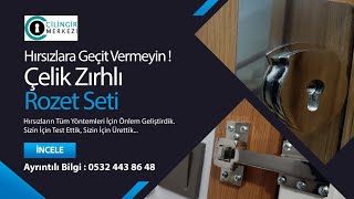ALARMLI KİLİT | HIRSIZA KARŞI ÖNLEMLER | ÇELİK ZIRHLI ROZET