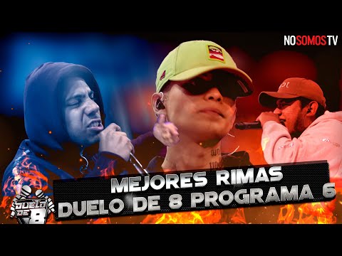 MEJORES RIMAS - DUELO DE 8 / Programa 06