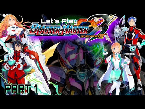 We're Bustin' Out! Let's Play Blaster Master Zero 3 Part 1 LIVE!
