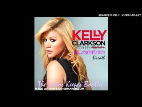 Kelly Clarkson Vs. Dannic - Catch My Clobber Breath (The Gator Keeper Bootleg)