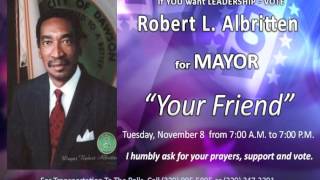 Robert Albritten Video for Mayor -  Dawson , Georgia
