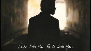 David Cook: Fade Into Me - lyrics