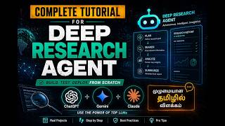 Complete Deep Research Agent from Scratch | Explained in Tamil | AI Agents | GenAI | Agentic AI